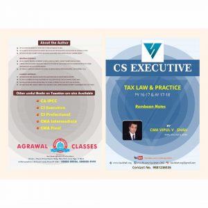 CS Executive Tax Laws Summary Notes by CMA Vipul Shah