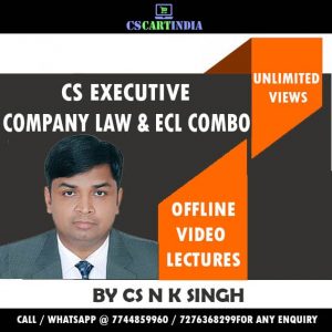 CS Executive Company Law & ECL Video Classes by CS N K Singh