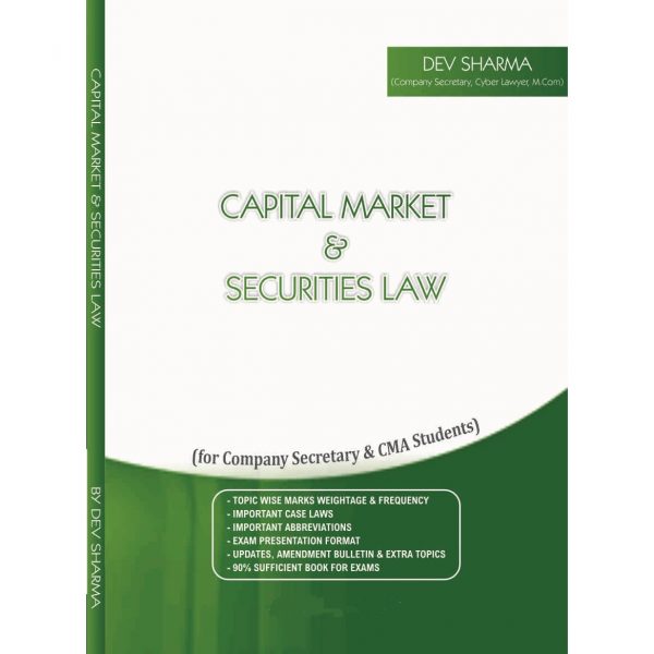 Capital Market And Securities Law by CS DEV SHARMA