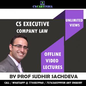 Sudhir Sachdeva Company Law Video Lectures (CS Executive)