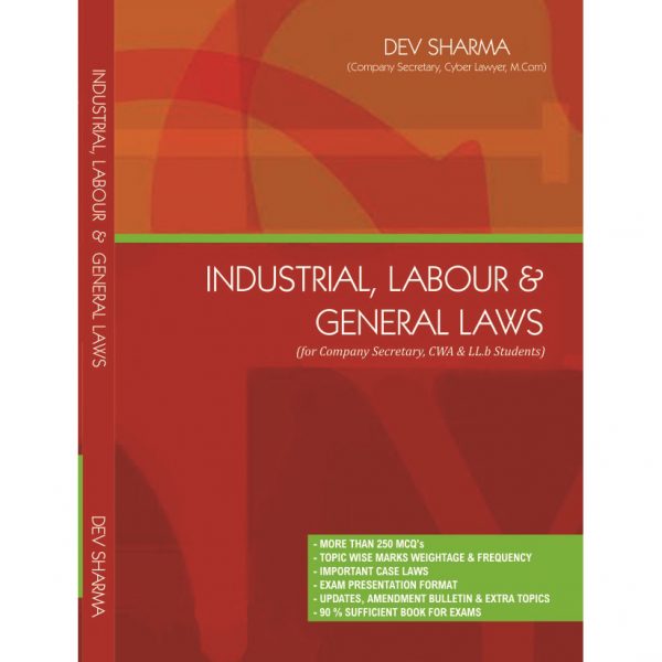 Industrial Labour And General Laws Book BY CS Dev Sharma