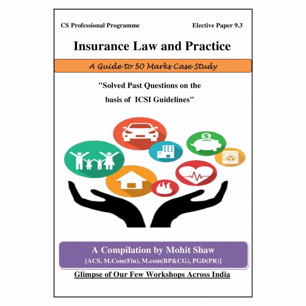 CS Professional Insurance Law Case Study Book (Elective Subject)