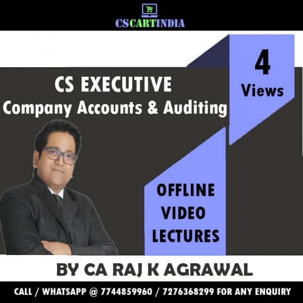 CS Executive Company Accounts & Auditing Video Lectures by CA Raj K Agrawal