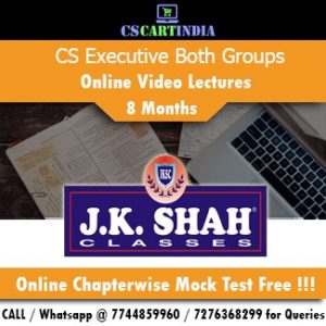 CS Executive Online Classes All subjects by J K SHAH Classes
