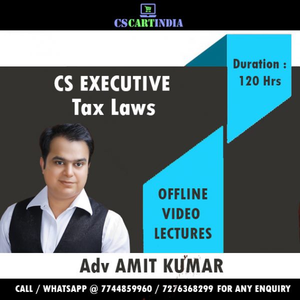Adv Amit Kumar CS Executive Tax Video