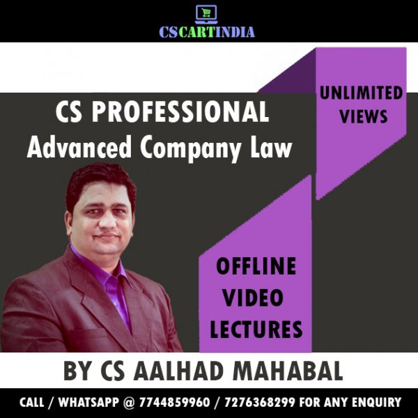 CS Aalhad Mahabal CS Professional Advanced Company law Video Lectures