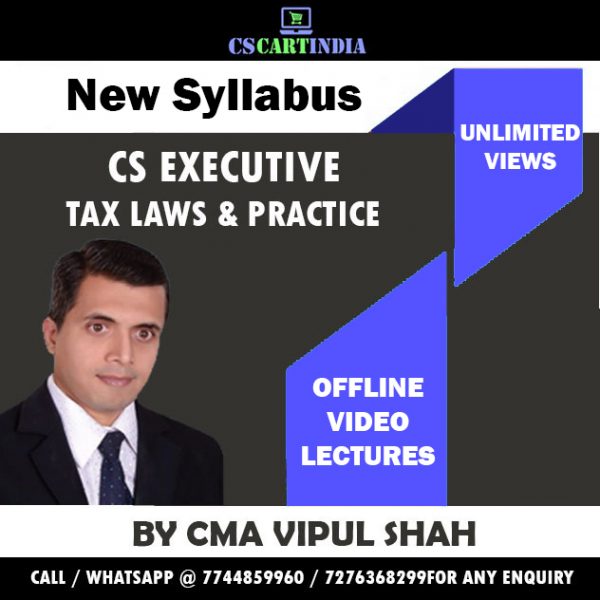 CS Executive New Syllabus Tax Laws Video Lecture