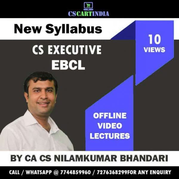 CA CS Nilamkumar Bhandari CS Executive EBCL Video Lectures