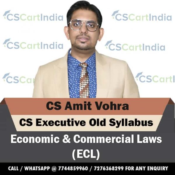 CS Amit Vohra CS Executive Economic Commercial Laws Video Lectures