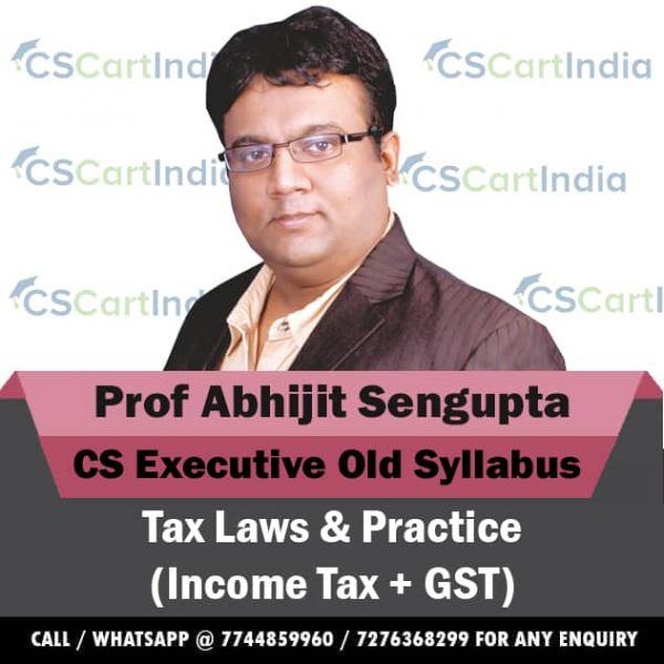 Abhijit Sengupta CS Executive Tax Laws Video Lectures