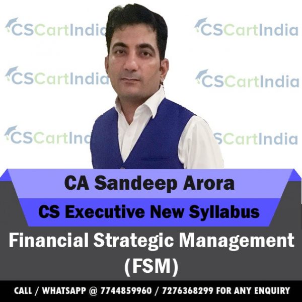 Sandeep Arora CS Executive Financial Strategic Management Video Lectures