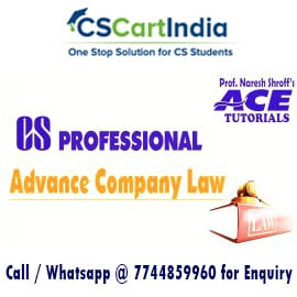 CS Professional Advance Company Law Online Video Lectures