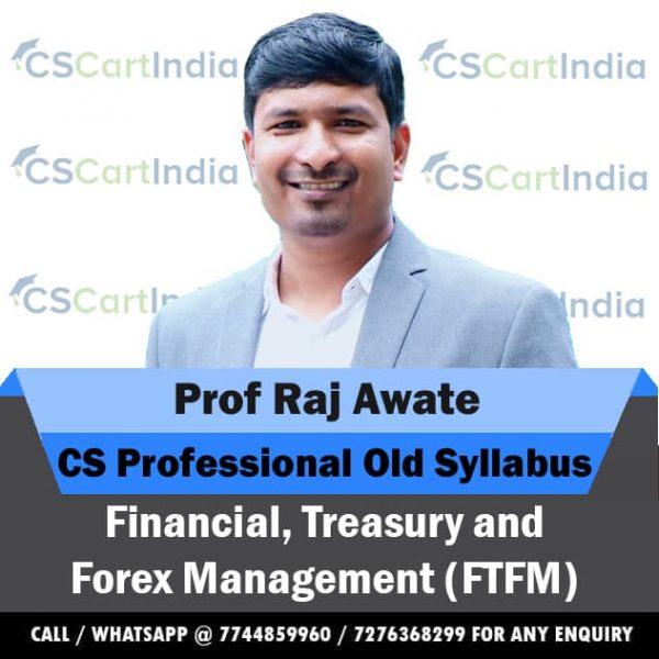 Prof Raj Awate CS Professional Financial Treasury and Forex Management