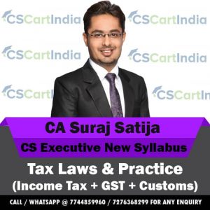 CS Executive Tax Laws Video Lectures by CA Suraj Satija