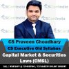 CS Praveen Choudhary CS Executive CMSL Video Lectures (Old Syllabus)