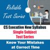 Reliable Test Series - CS Executive New Syllabus
