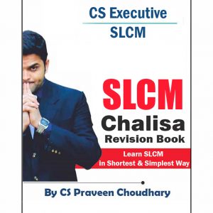 CS Executive SLCM Chalisa (Revision Book)